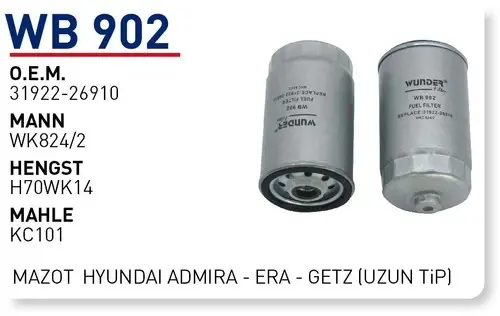 YAKIT FILTRESI HYUNDAi ADMiRA - ERA - GETZ (UZUN TiP)